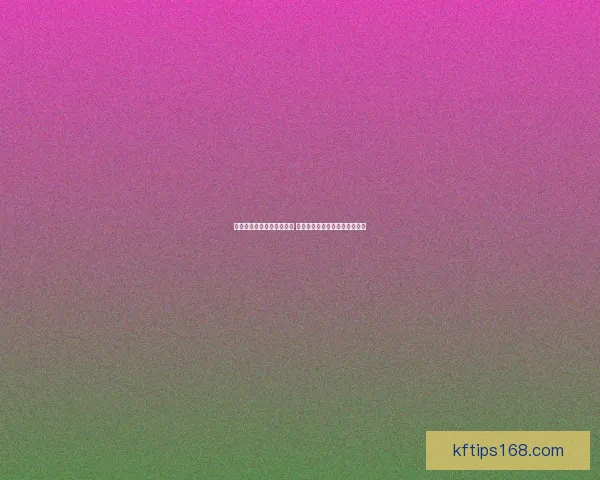 凯发体育下载平台全新升级 提供多样化体育赛事与精彩体验