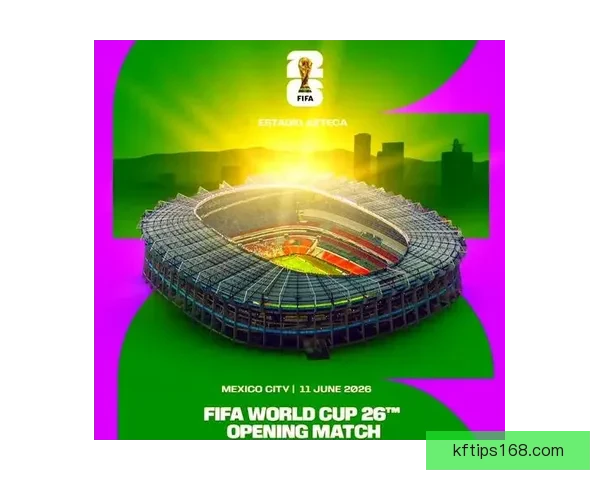 美加墨联合举办世界杯举办城市旅游与文化深度探索指南